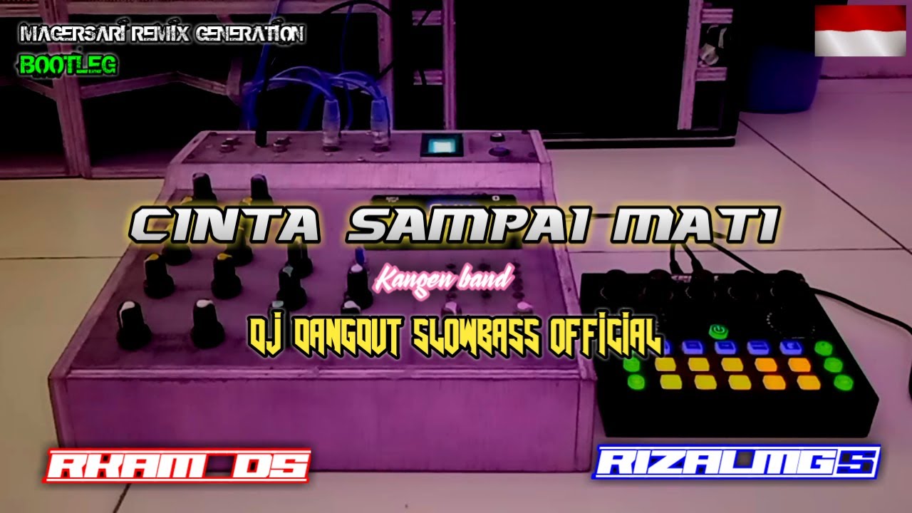 Cinta Sampai Mati - DJ DANGDUT SLOWBASS OFFICIAL||BassGlerrr Horeg Dangdutan(bootleg)