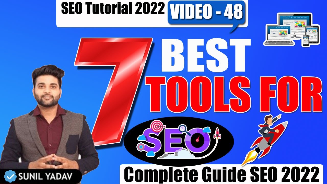 7 BEST TOOLS FOR SEO | Rank your website | Best SEO Tools | SEO Course | SEO Tools