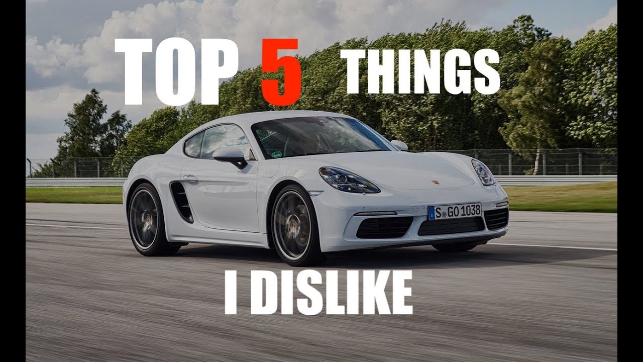 5 Things I DISLIKE About My 718 Cayman S