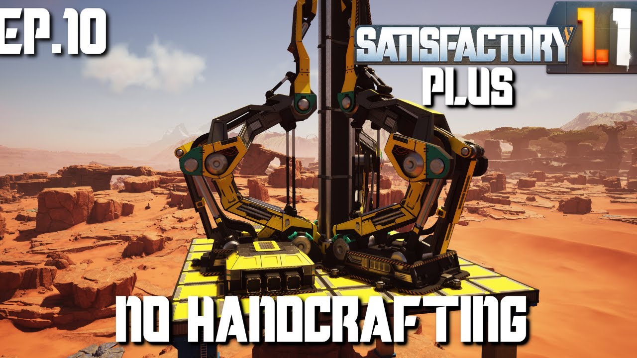 Build SPACE ELEVATOR!!!!   Satisfactroy Plus No Handcrafting Challenge ep10