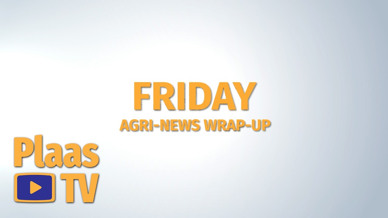 Landbounuus - Plaas TV, 20 Feb 2026