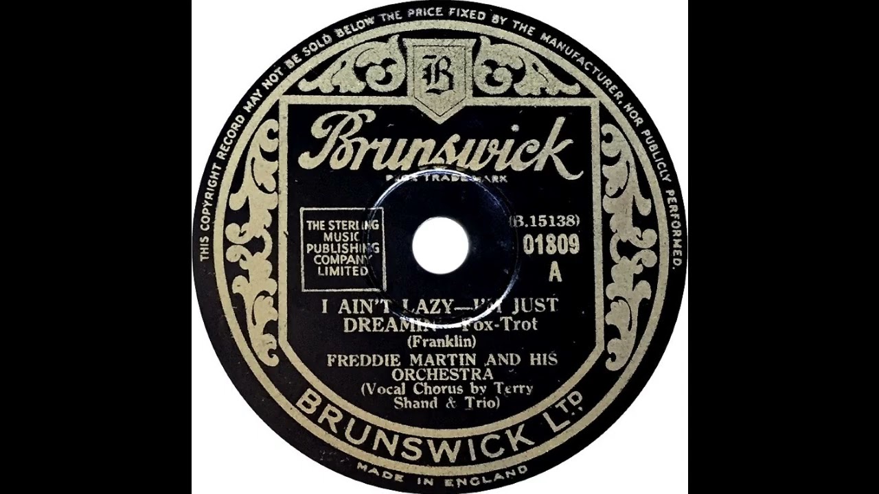 Freddie Martin - I Ain't Lazy, I'm Just Dreamin' (Terry Shand and Chorus)