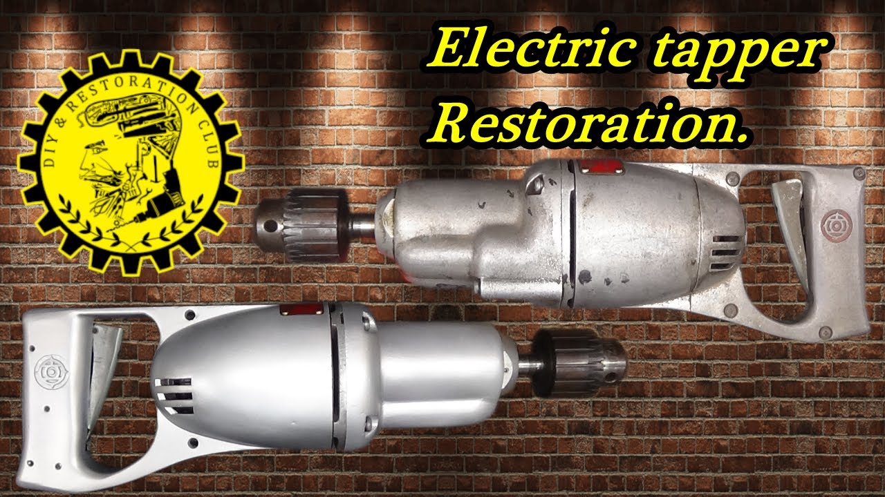 Electric tapper Restoration.