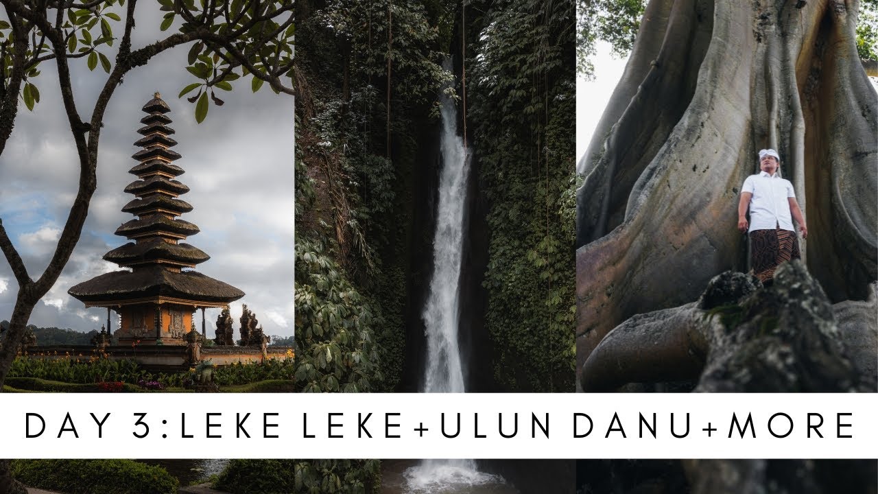Exploring Bali | Day 3: Leke Leke Waterfall + Ulun Danu Temple + More!