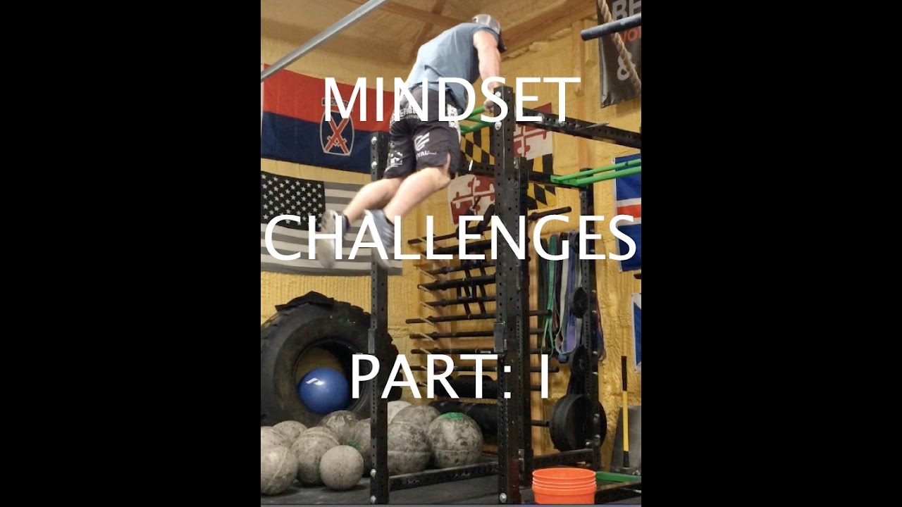 6 Mindset Challenges Pt: I - Time to Test Yourself