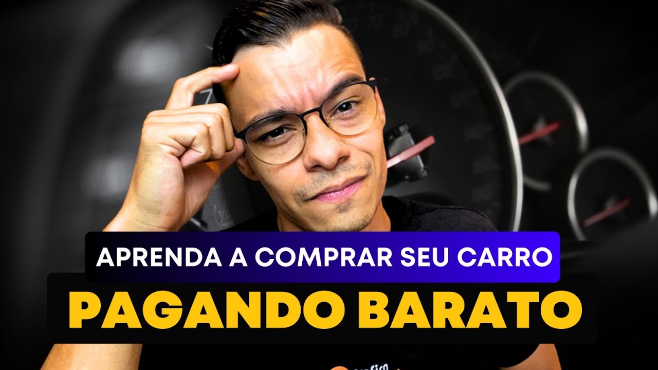 COMO COMPRAR CARRO SEM FINANCIAMENTO | FUJA DOS JUROS ABUSIVOS!