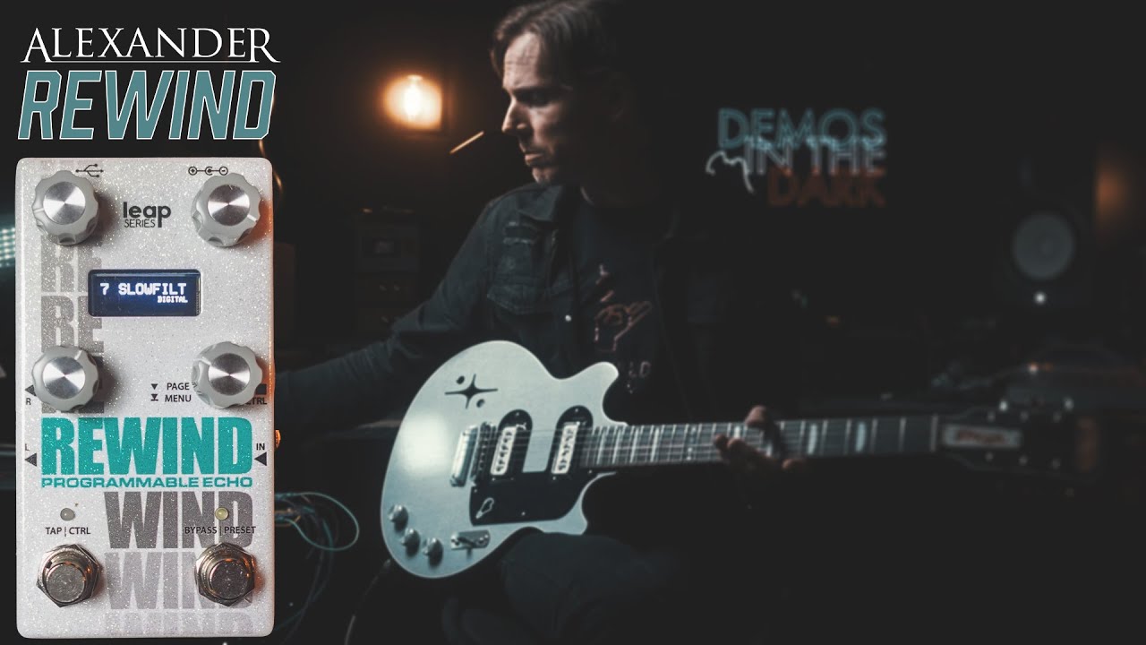 Alexander Pedals Rewind // Серия Leap // Демонстрация гитарной педали