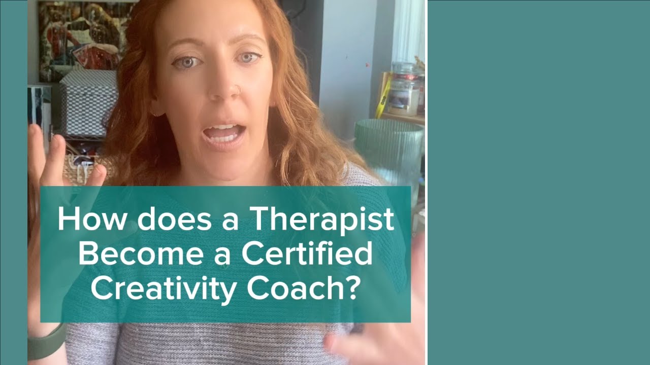 From Therapist To Creativity Coach: The Surprising Journey