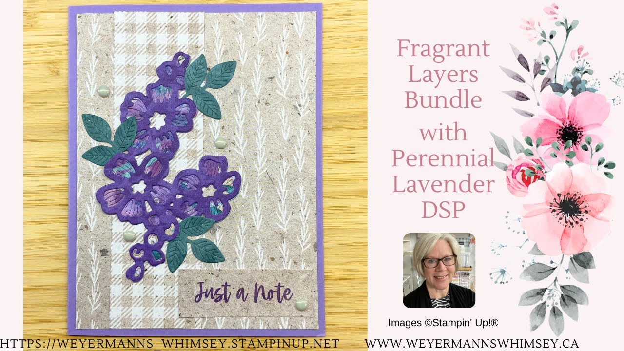Идея для открытки из набора Fragrant Layers Bundle, вариант 4, с дизайнерской бумагой Perennial L...