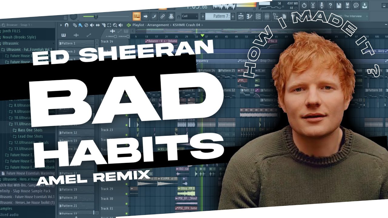 How I Made My Latest Remix?? (Ed Sheeran - Bad Habits)