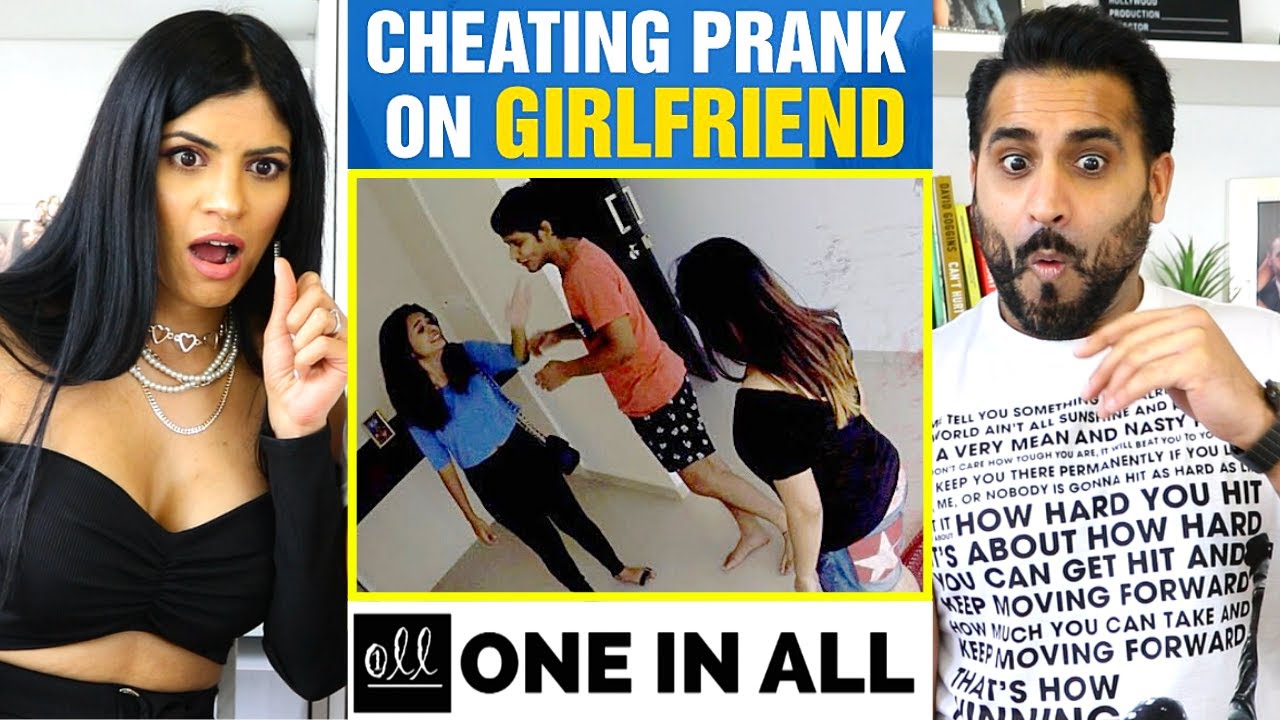 CHEATING PRANK ON GIRLFRIEND | Pranks in India REACTION!! | One in All