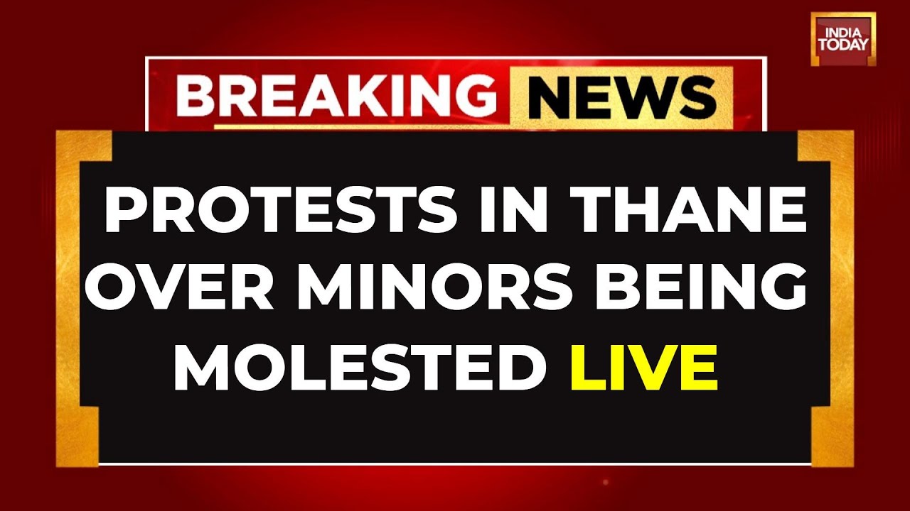 Thane School Horror LIVE: Crowd Erupts In Rage Over Alleged Sexual Assault On Two Minors In Thane