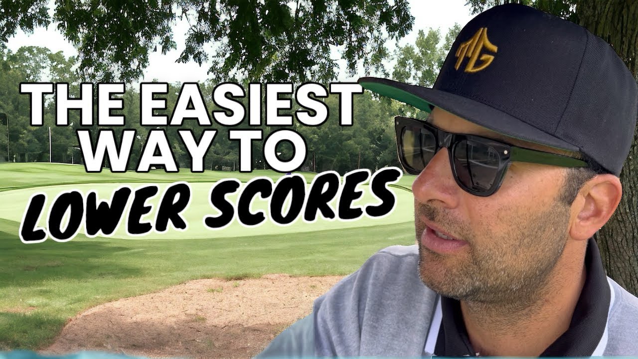 The easiest way to lower scores