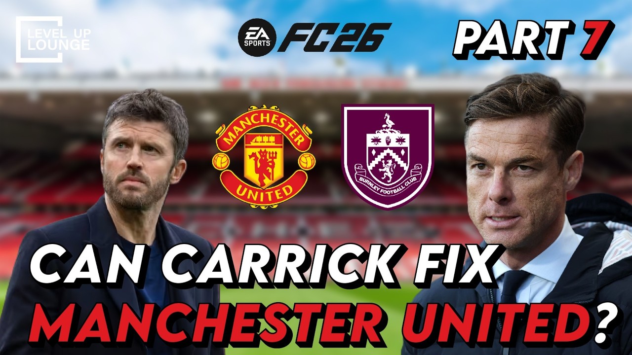 Man Utd vs Burnley: Building Momentum! 🔴 Turf Moor Memories? | EA FC 26 Career Mode #7
