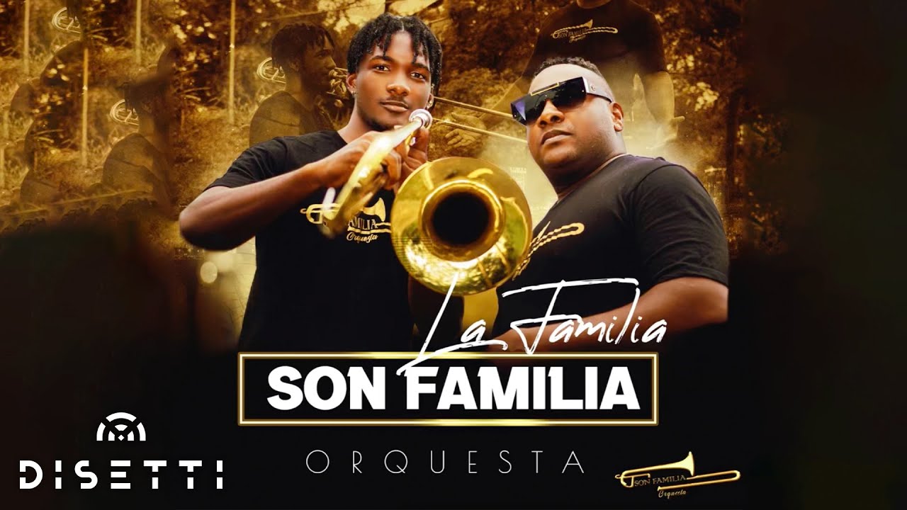 Son Familia Orquesta - La Familia (Audio)