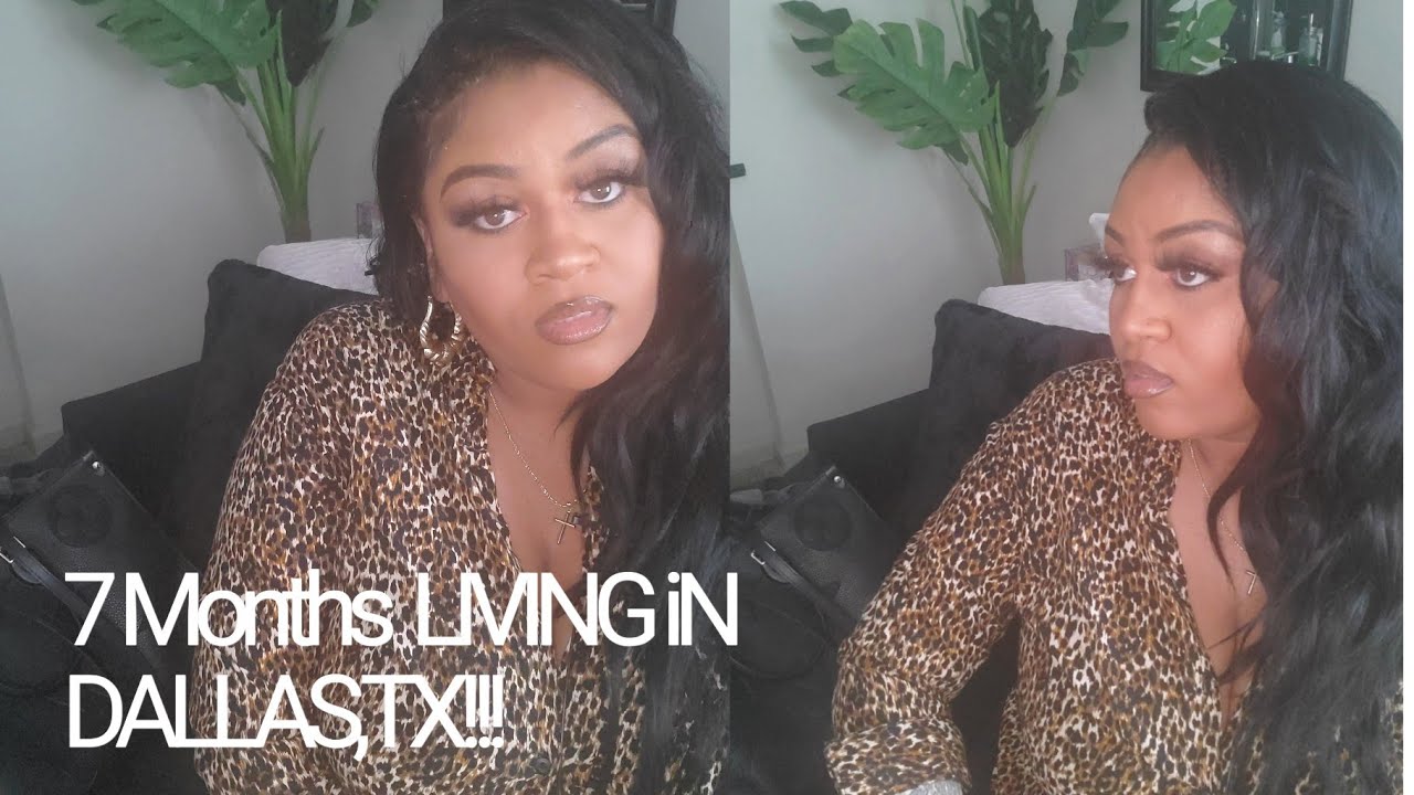 MY 7 MONTH REVIEW| Living in DALLAS,TX !!! L.A. vs DALLAS