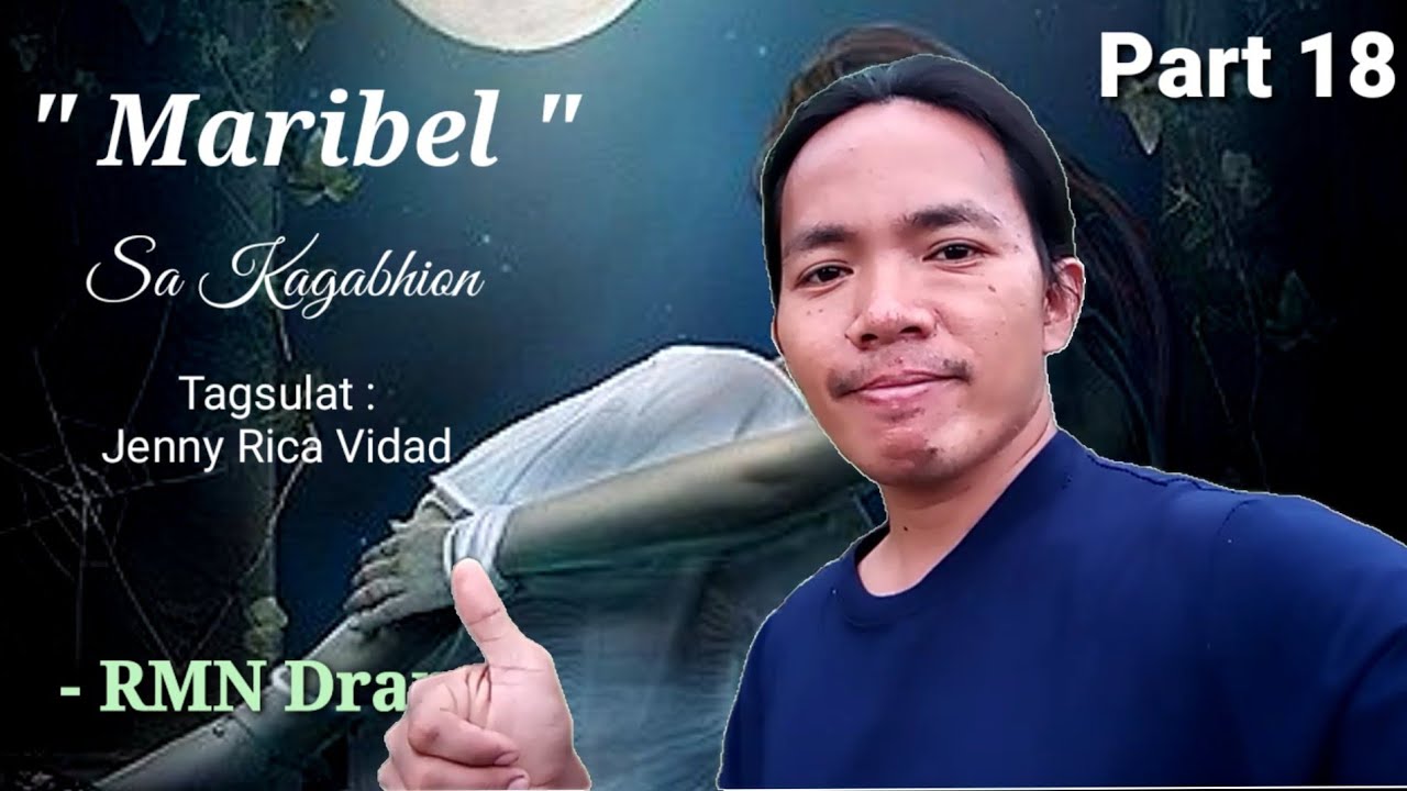 Maribel Sa Kagabhion Part 18