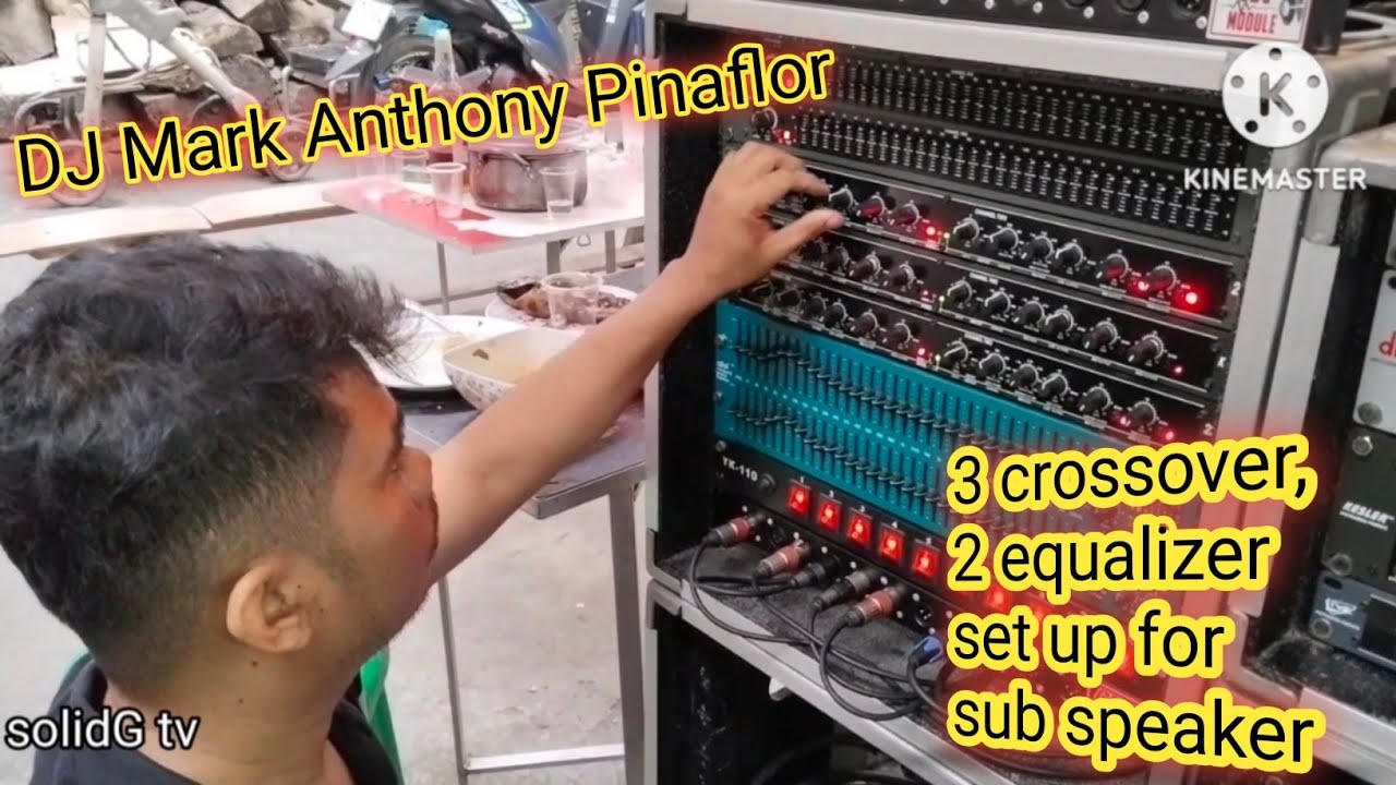 Actual set up, tatlong crossover dalawang equalizer para sa sub speaker