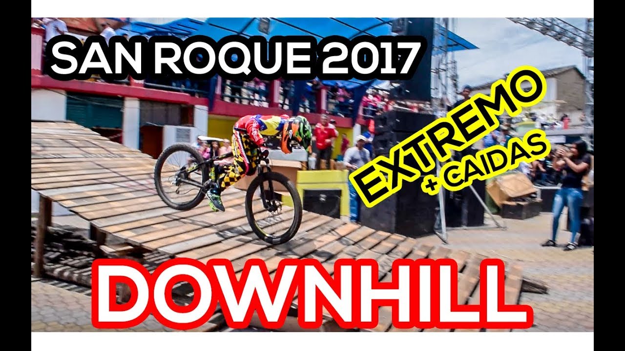 DOWNHILL SAN ROQUE 2017 | [Con caídas]