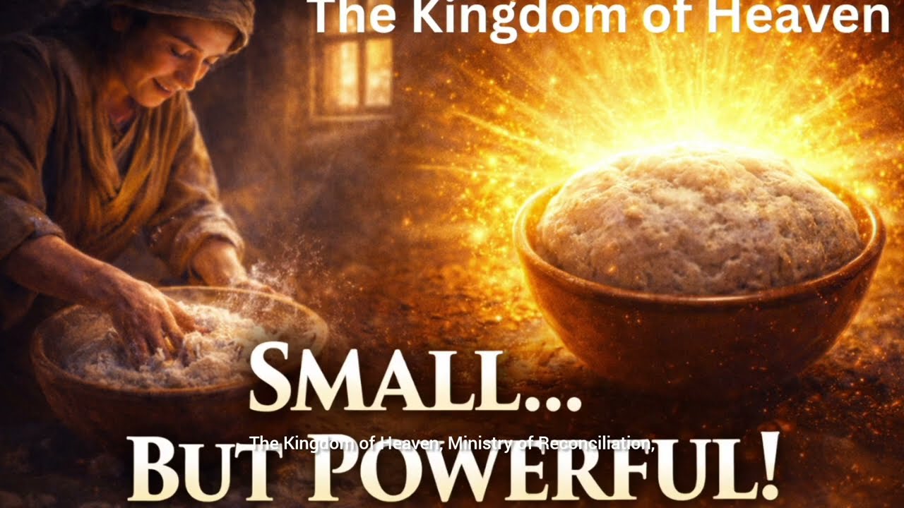 The kingdom of Heaven, Ministry of Reconciliation,