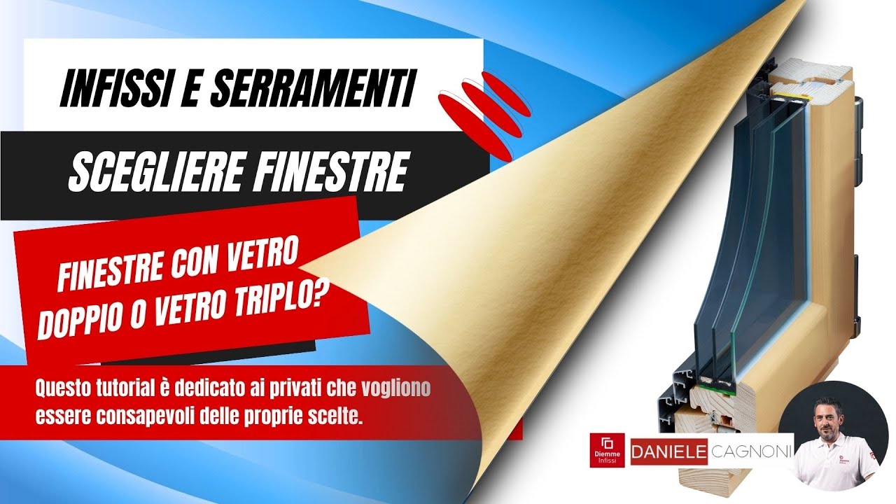 Finestre con vetro doppio o vetro triplo? Scegliere Finestre