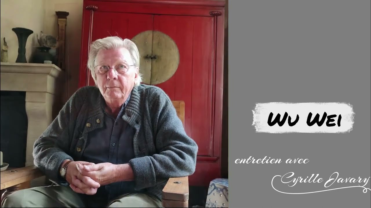 Un entretien avec Cyrille Javary sur Wu wei