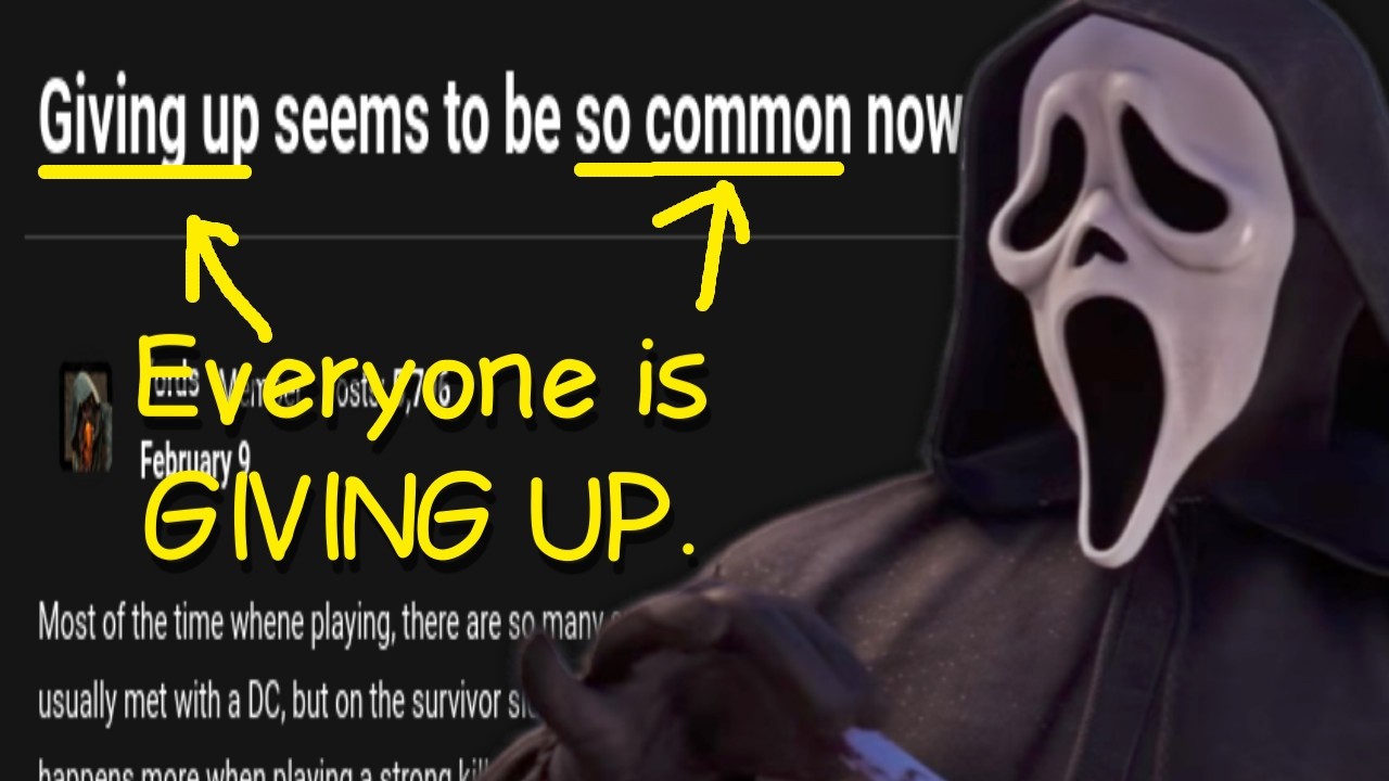 The “Giving Up” Problem in Dead by Daylight Is Getting Worse