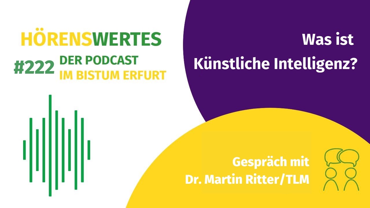 Was ist Künstliche Intelligenz? - Hörenswertes im Bistum Erfurt