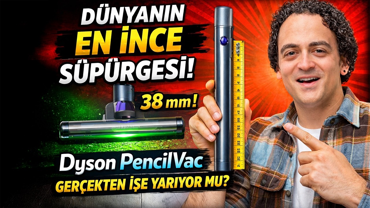 Dünyanın En İnce Süpürgesi! | Dyson PencilVac İnceleme