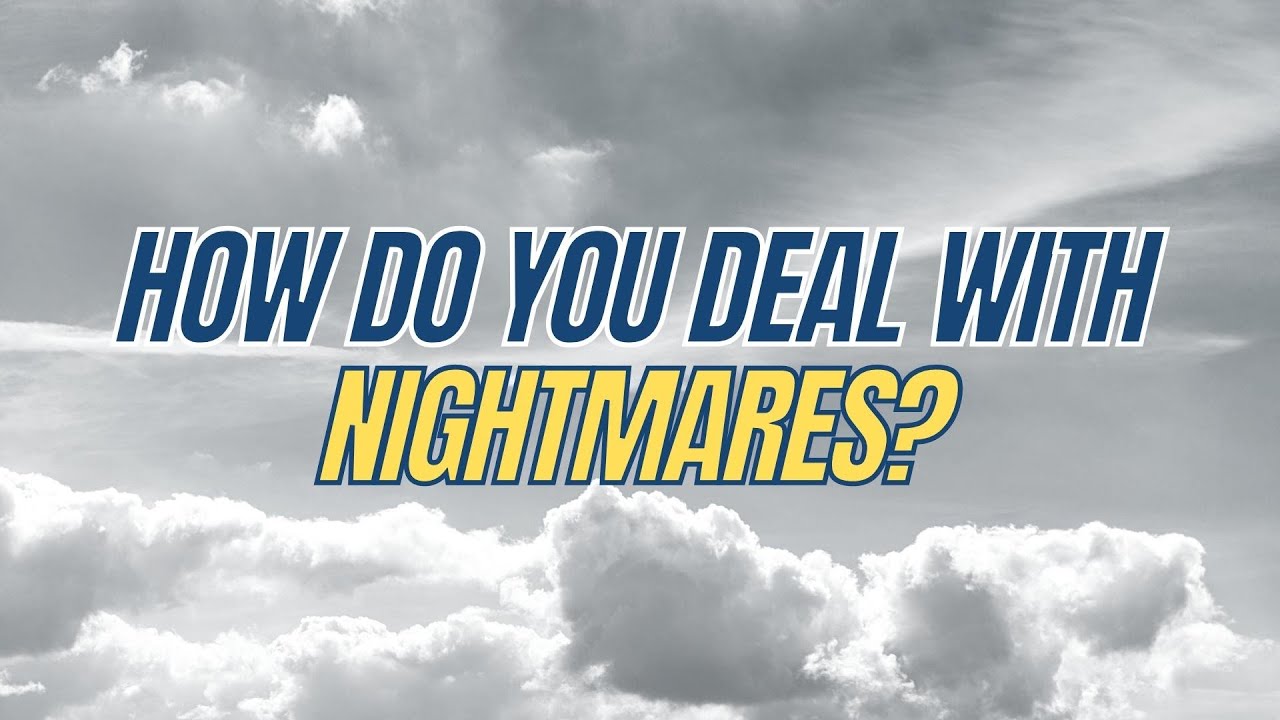 How do you deal with nightmares? | Pastor Bobby Chandler | Authentic Church