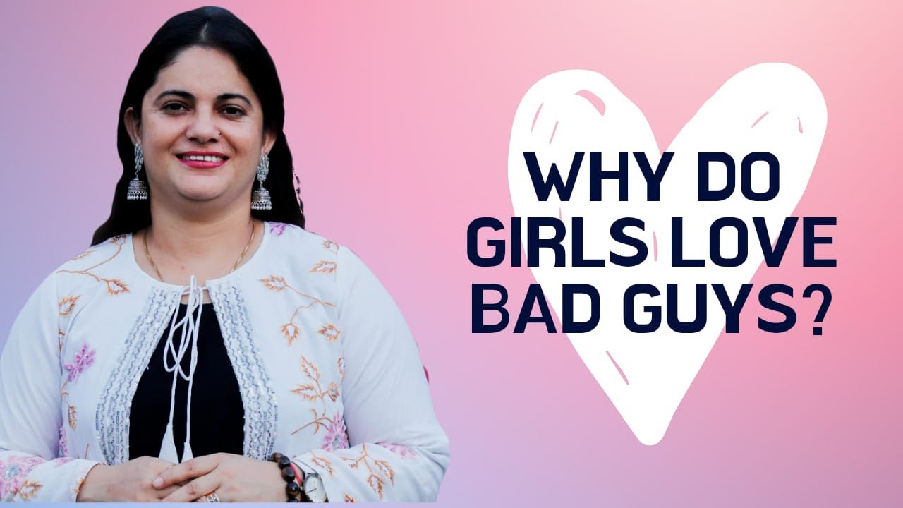 Why do Girls Love Bad Boys- Hindi- College Love-Relationships #badboys #girlslove #attraction #love