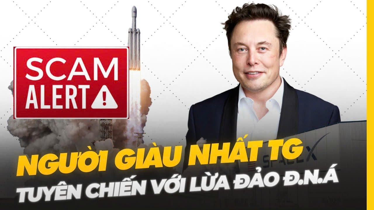 ELON MUSK TUYÊN CHIẾN LỪA ĐẢO ĐÔNG NAM Á