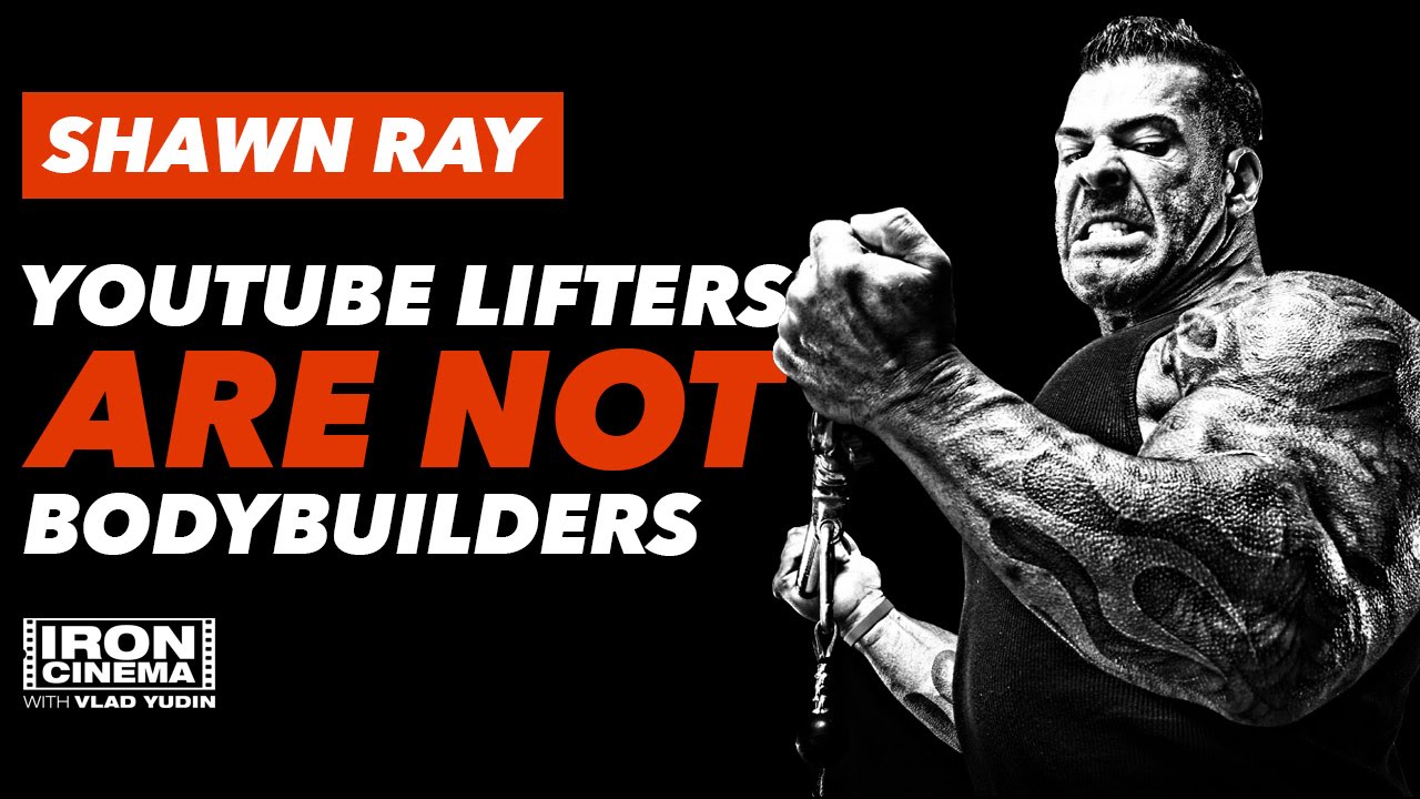 Shawn Ray Interview: YouTube Lifters Are NOT Bodybuilders | Iron Cinema