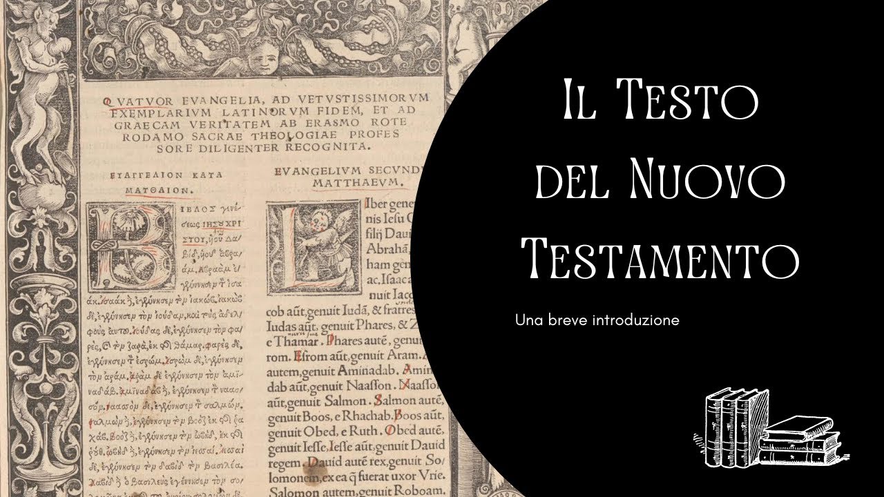 Il testo del Nuovo Testamento: una breve introduzione