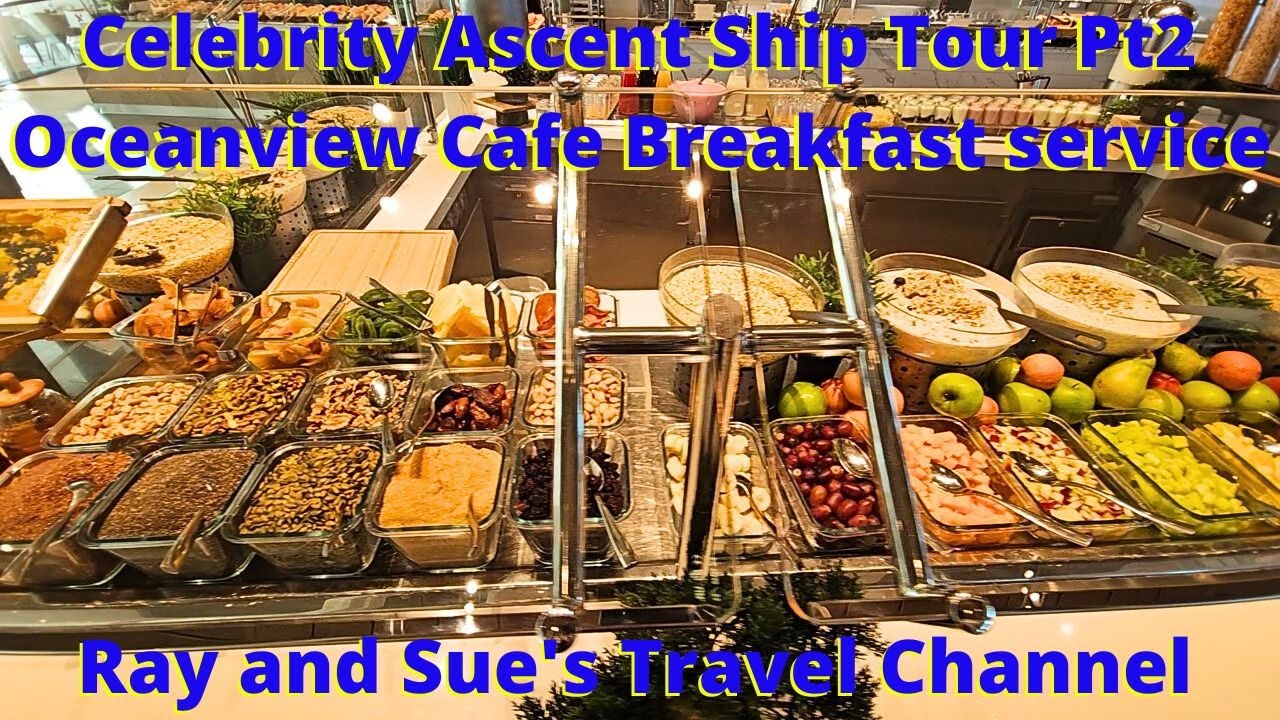 Завтрак Celebrity Ascent Oceanview