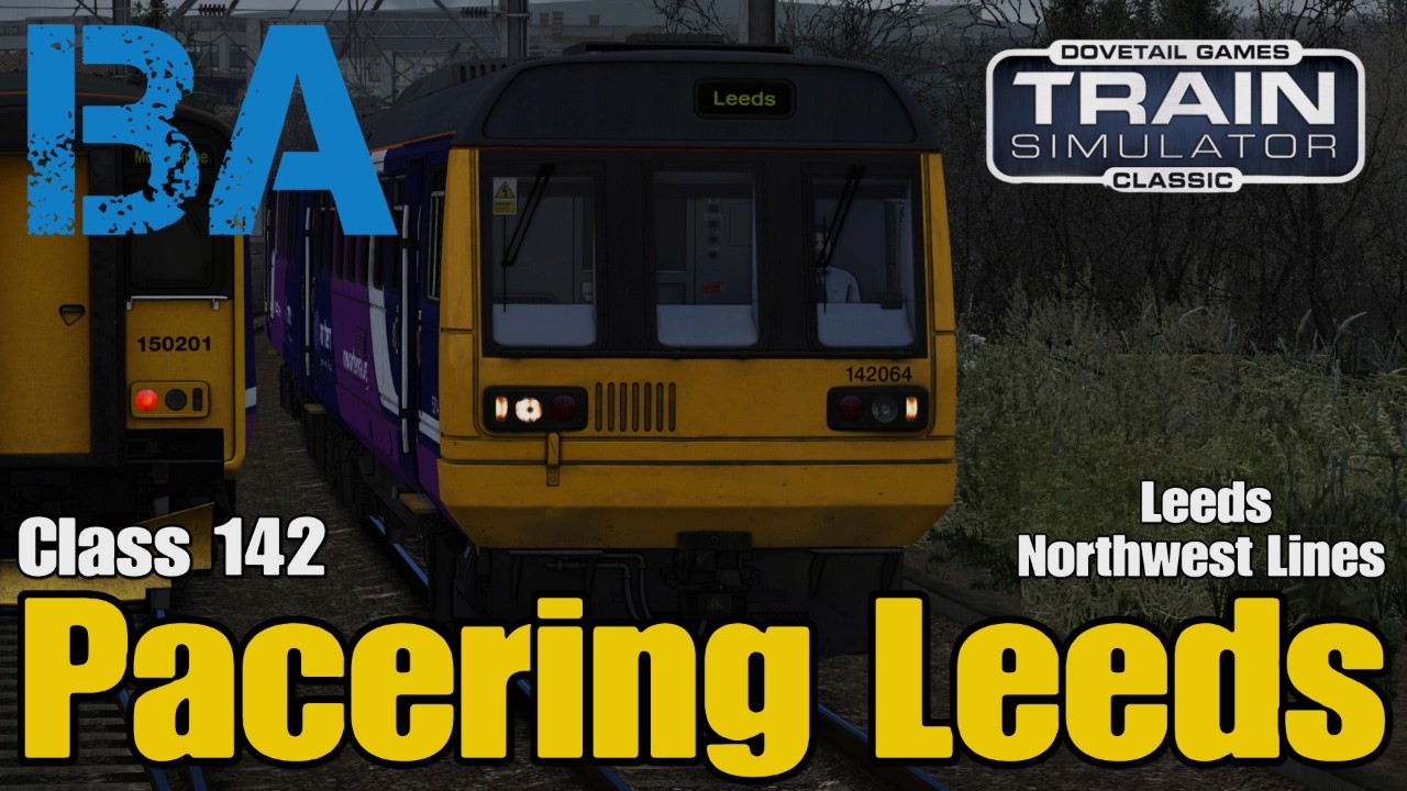 Поезд Pacering Leeds - Class 142 - Линия Лидс-Нортвест - Train Simulator Classic