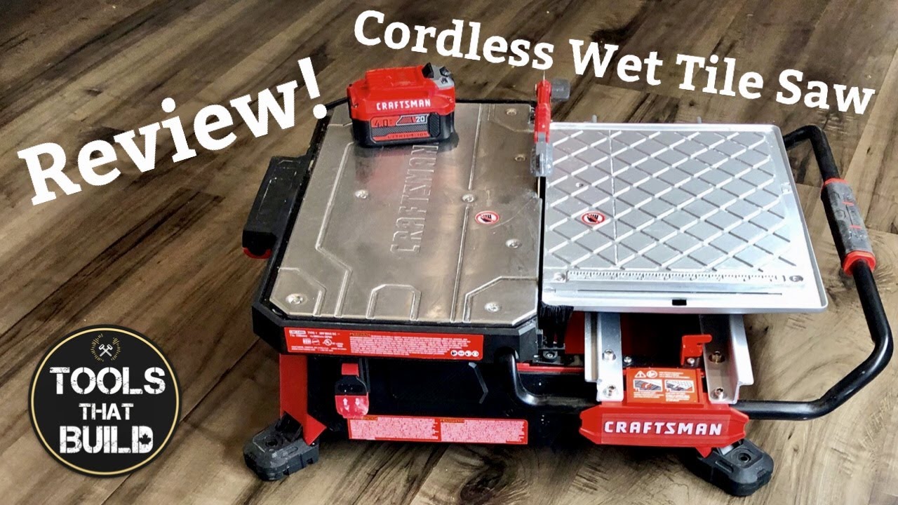 Cordless Craftsman Wet Tile Saw Review