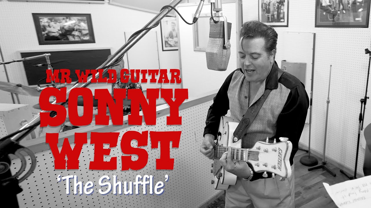 'The Shuffle' MR WILD GUITAR SONNY WEST (Sugar Ray's Vintage Recording Studio) BOPFLIX sessions