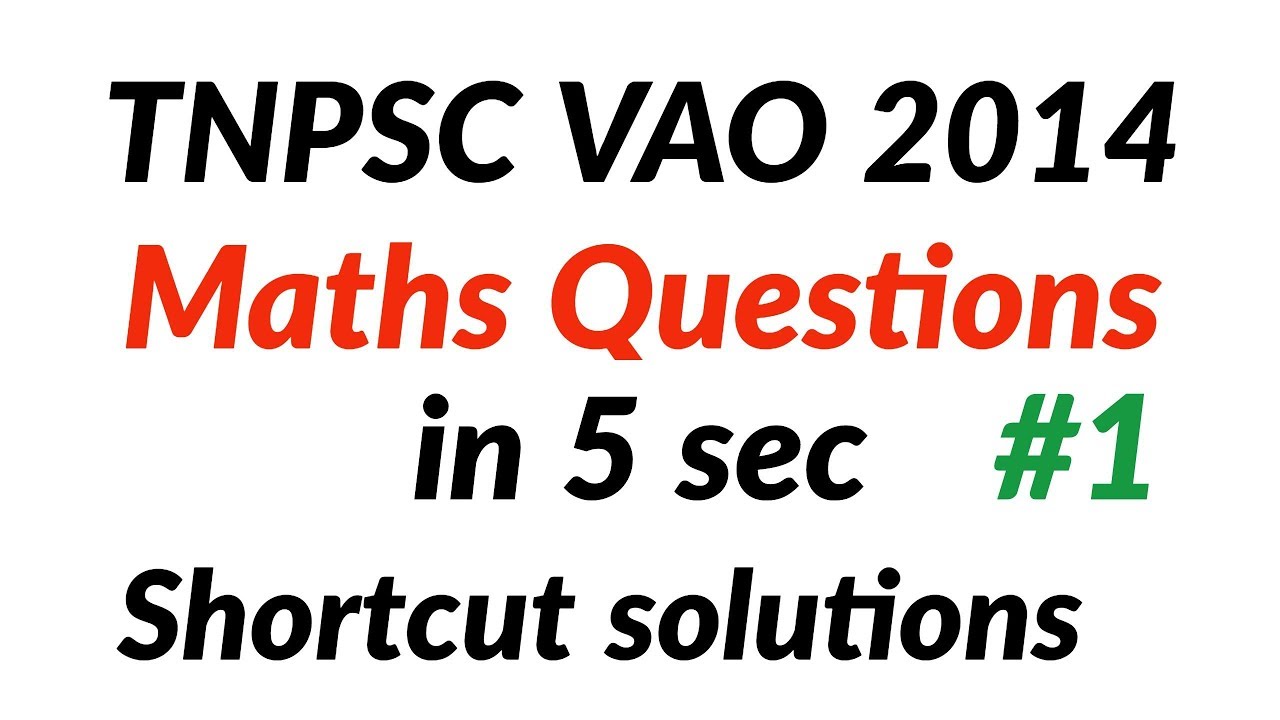 VAO 2014 Maths -Shortcut Solutions -#1| TNPSC VAO 2017