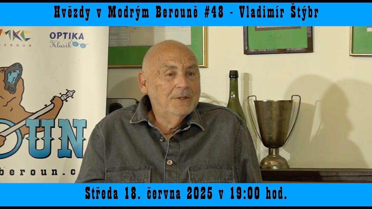 Hvězdy v Modrým Berouně #48 - Vladimír Štýbr