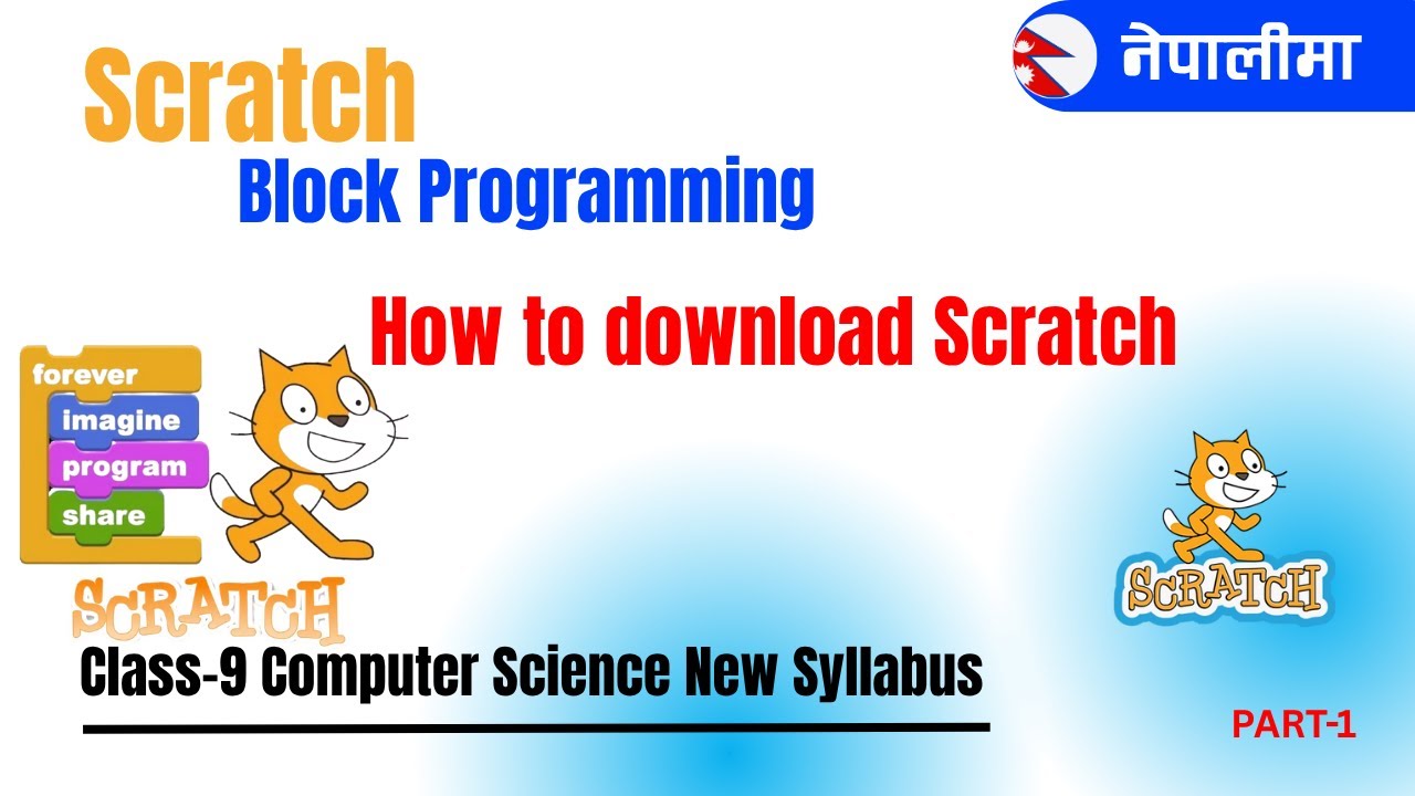 Scratch Class-9 Computer Science New Syllabus 2082 | Block Programming | EduByte