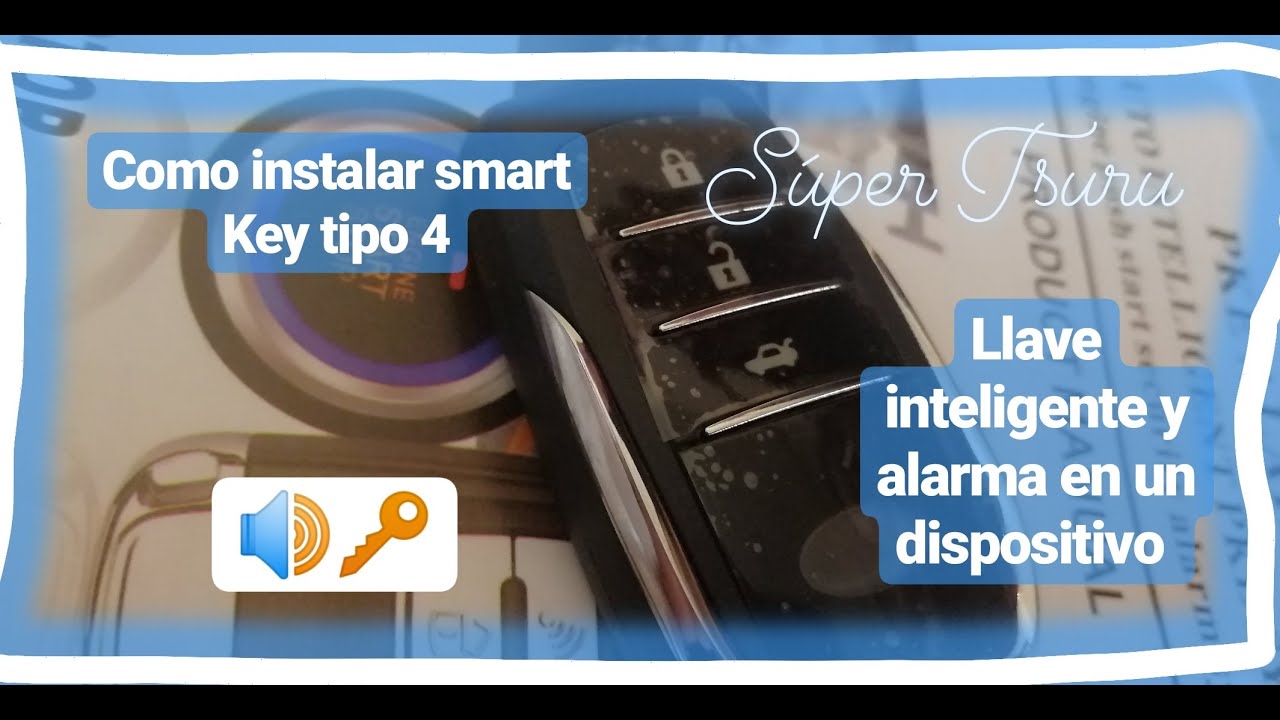Como instalar llave inteligente tipo 4, alarma de presencia