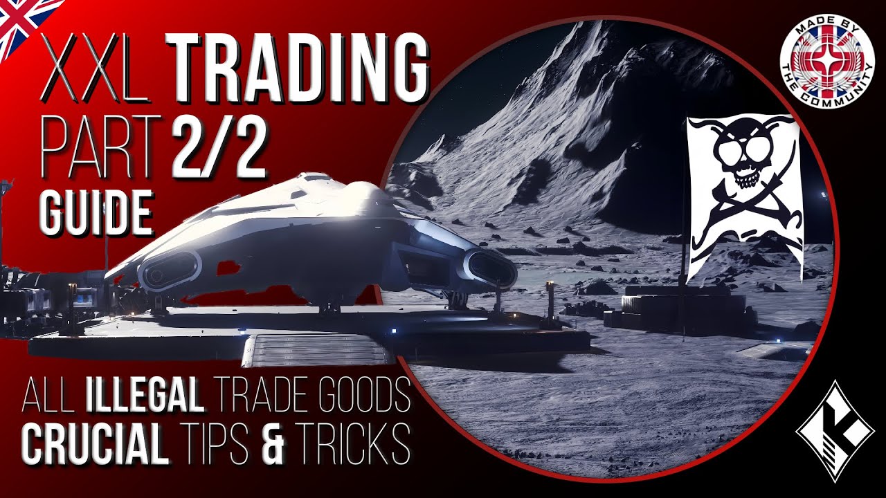 XXL Trading Guide 2/2: Illegal wealth in Star Citizen 💰 Black market power ⭐ Tips & tricks