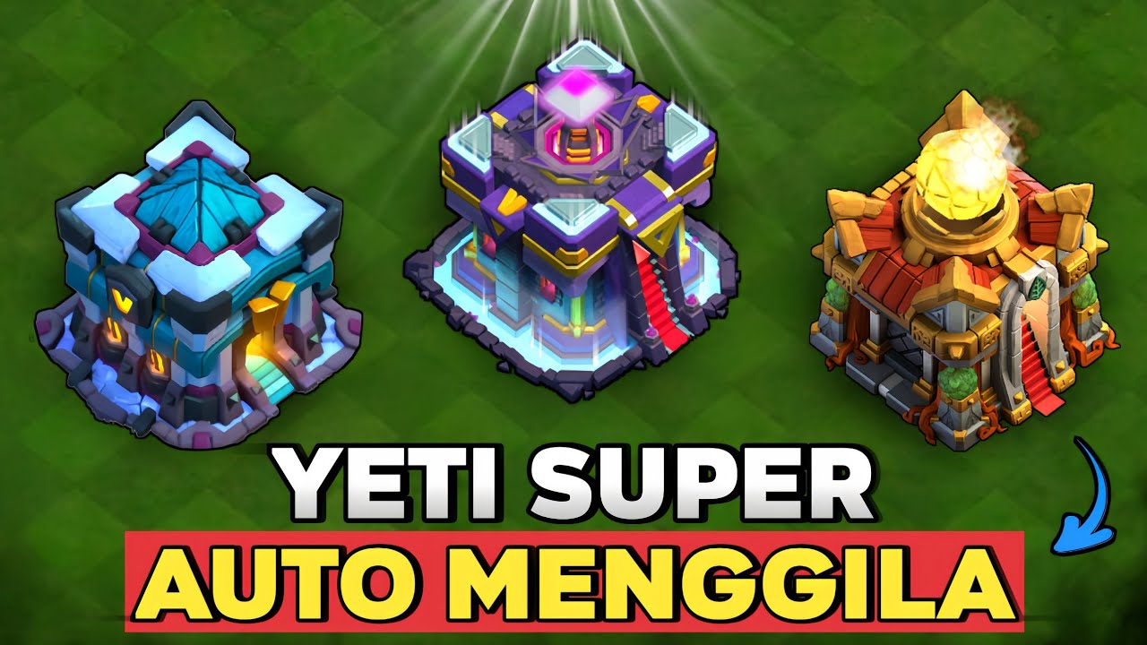 3 COMBO YETI SUPER TERKUAT di TH 13 - TH 17!! BASE APAPUN RATA!! - Clash Of Clans