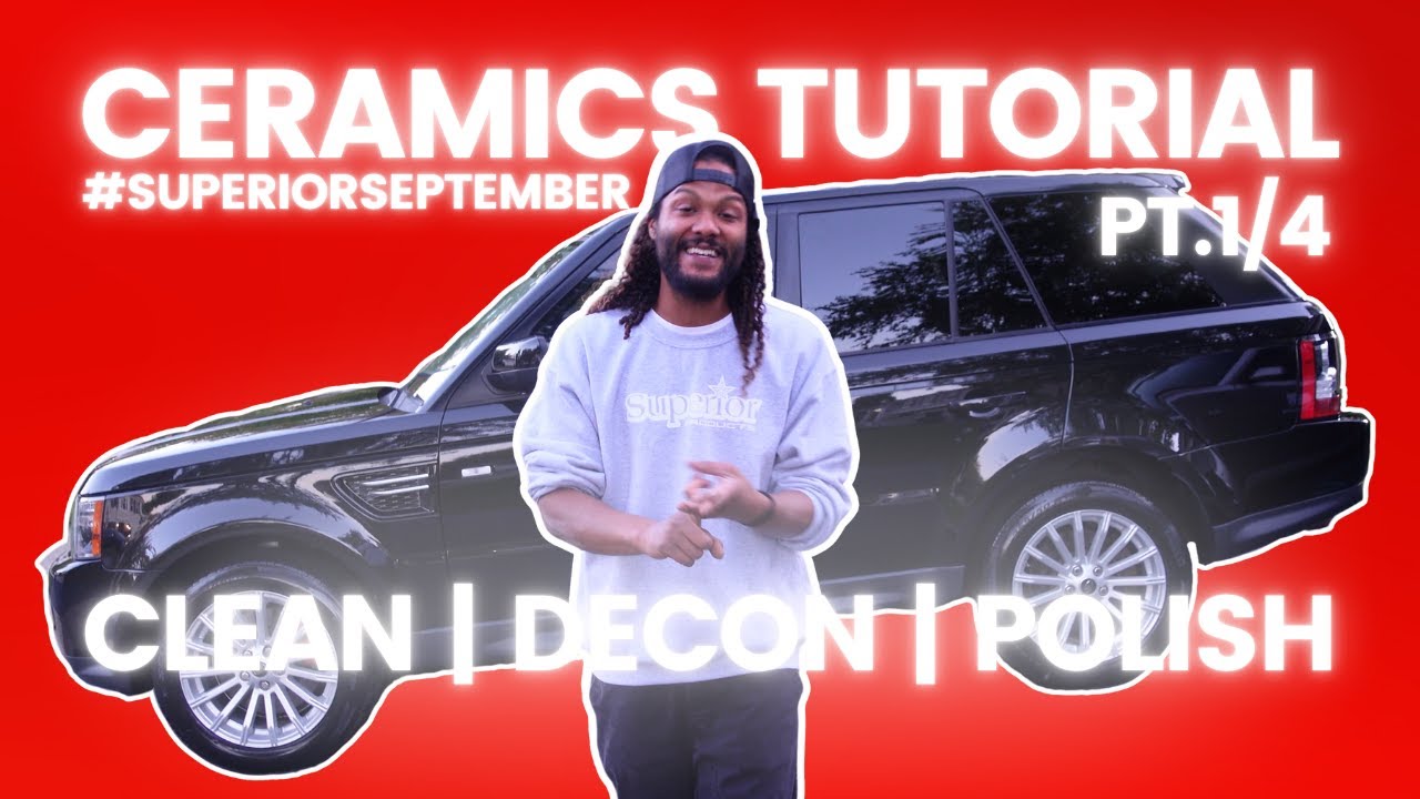 Prepping For a Ceramic Coating - Clean, Decon, Paint Correction Pt.1/4 - #Superiorseptember