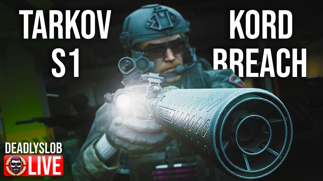 🔴DeadlySlob: KORD BREACH - Tarkov Season 1 - SOLO - Day 1