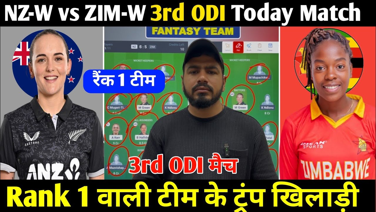 NZ-W vs ZIM-W 3rd ODI Match Prediction ! New Zealand Women vs Zimbabwe Women Dream11 Team !