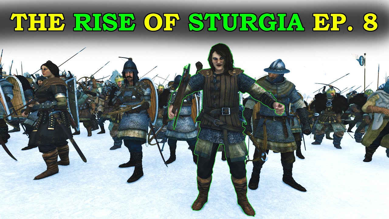 The Rise Of Sturgia Ep. 8 