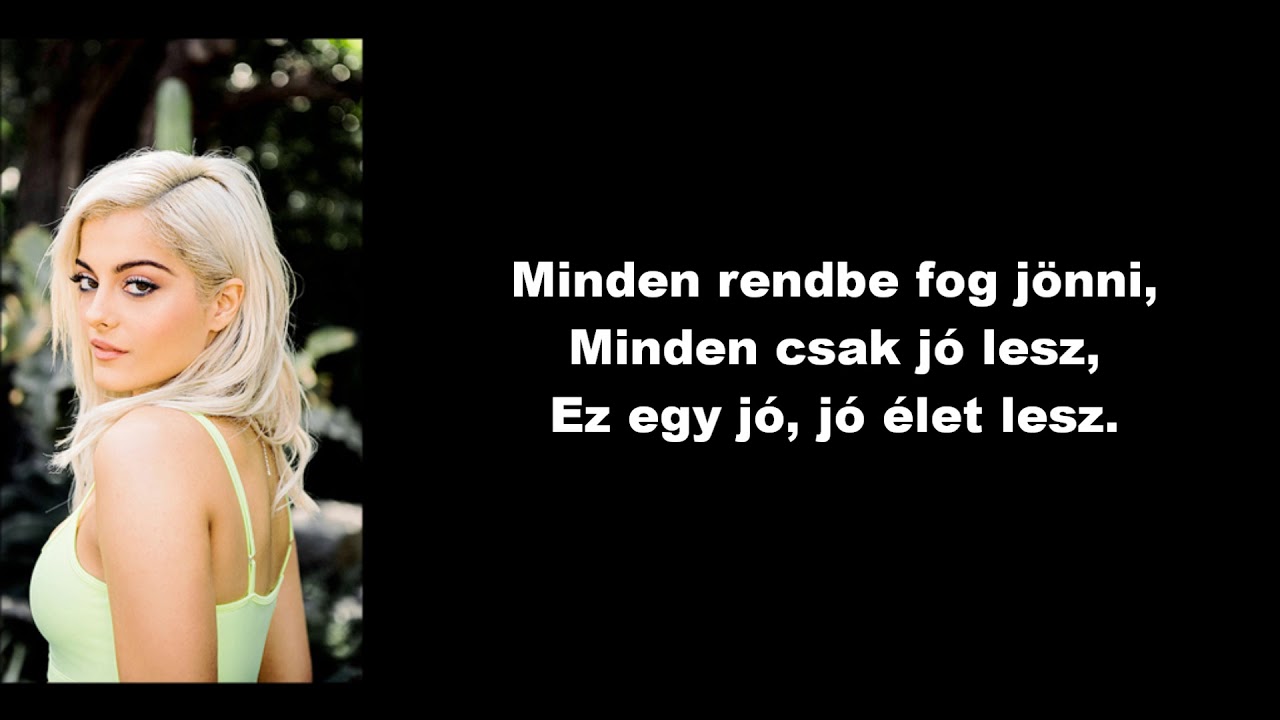 Bebe Rexha - I'm a Mess (magyar felirattal)