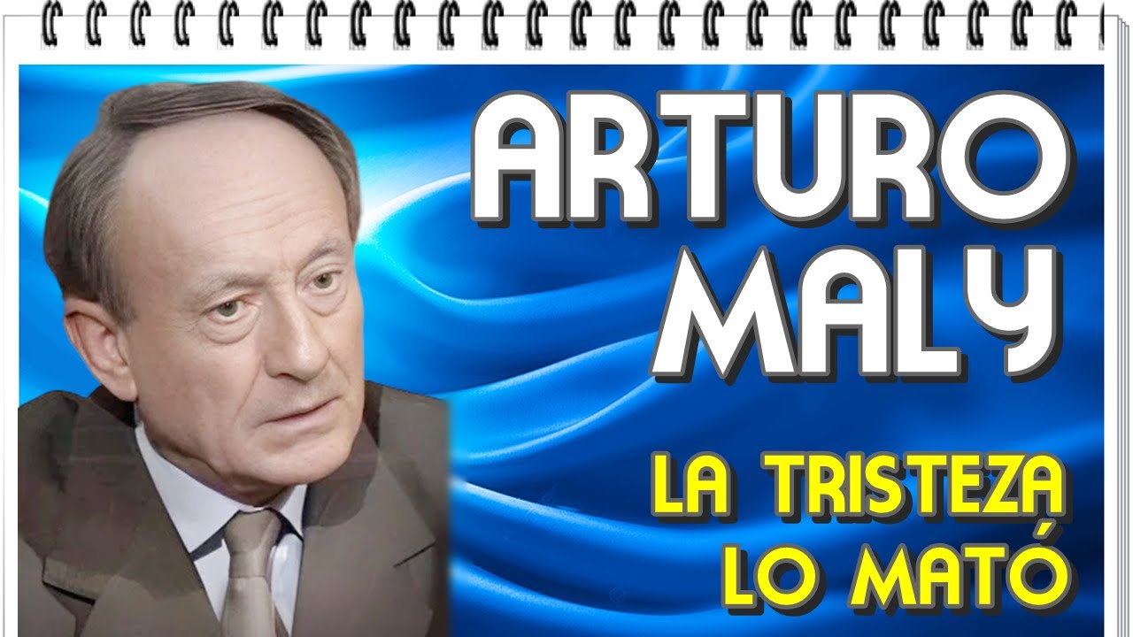 LO ECHARON DE LA TIRA Y EL CORAZON DIJO BASTA ARTURO MALY